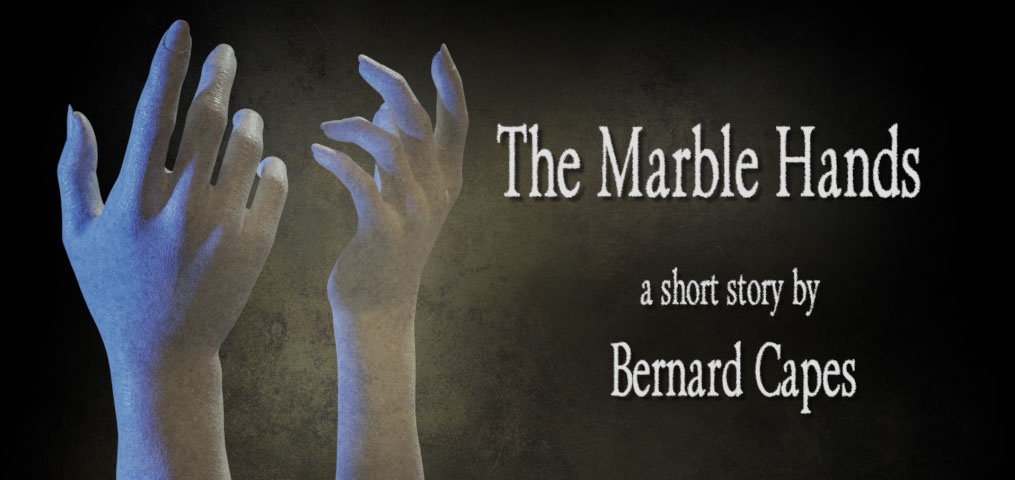 The Marble Hands